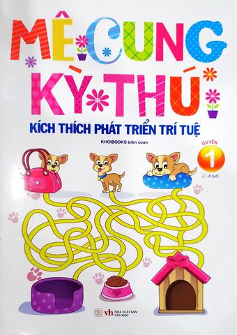 Mê Cung Kỳ Thú Kích Thích Phát Triển Trí Tuệ - Quyển 1
