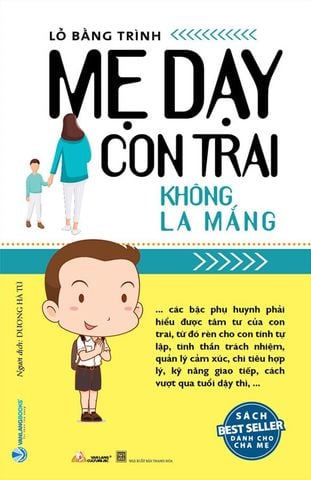 Mẹ Dạy Con Trai Không La Mắng (Tái bản năm 2022)