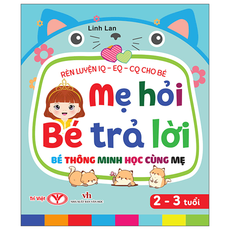 Mẹ Hỏi Bé Trả Lời - Bé Thông Minh Học Cùng Mẹ - 3-4 Tuổi