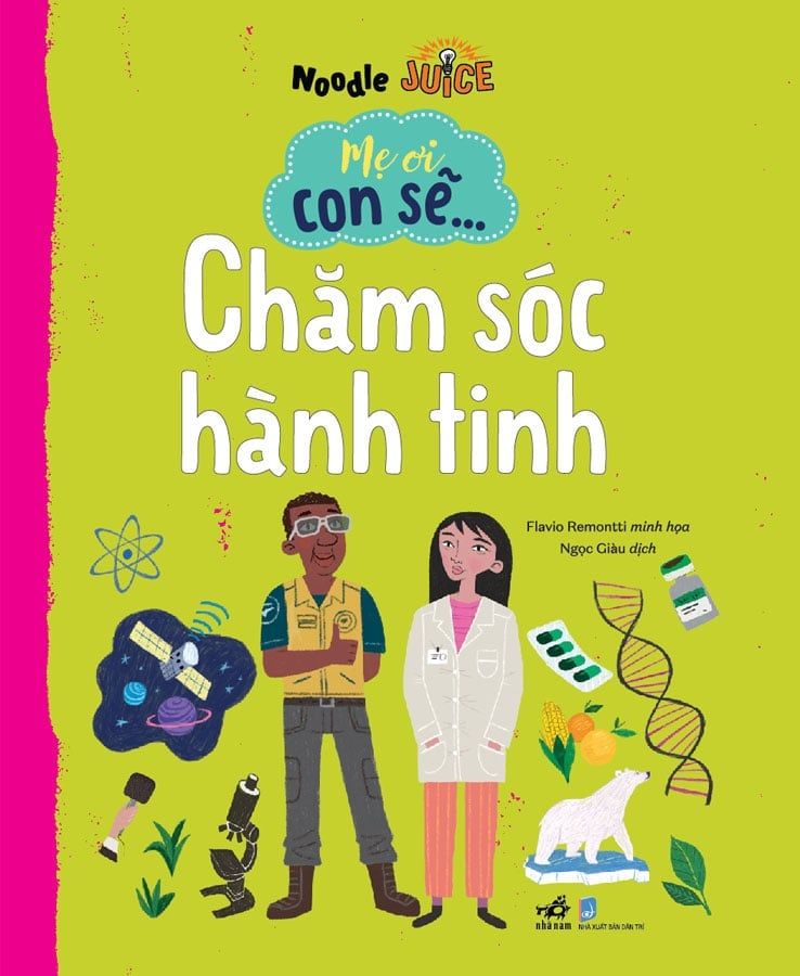 Mẹ Ơi Con Sẽ... Chăm Sóc Hành Tinh