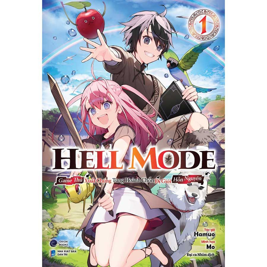 Hell Mode - Game Thủ Xuất Chúng Tung Hoành Chốn Dị Giới Hỗn Nguyên - Tập 1 (Light novel)