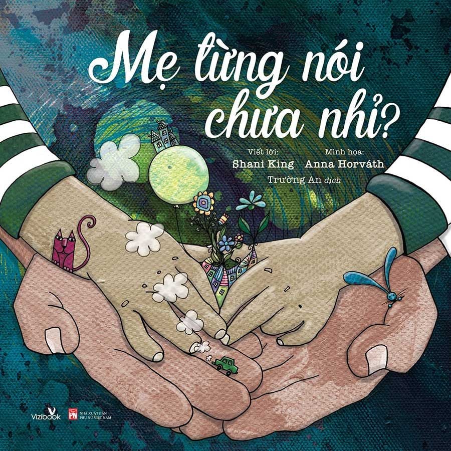 Mẹ Từng Nói Chưa Nhỉ?