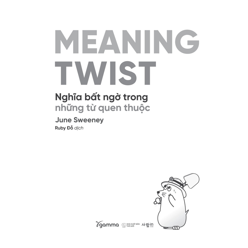 Meaning Twist - Nghĩa Bất Ngờ Trong Những Từ Quen Thuộc