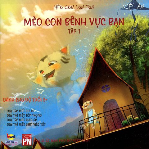 Mèo Con Lon Ton - Tập 1: Mèo Con Bênh Vực Bạn