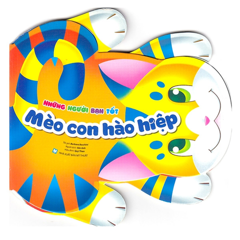 Mèo Con Hào Hiệp - Những Người Bạn Tốt