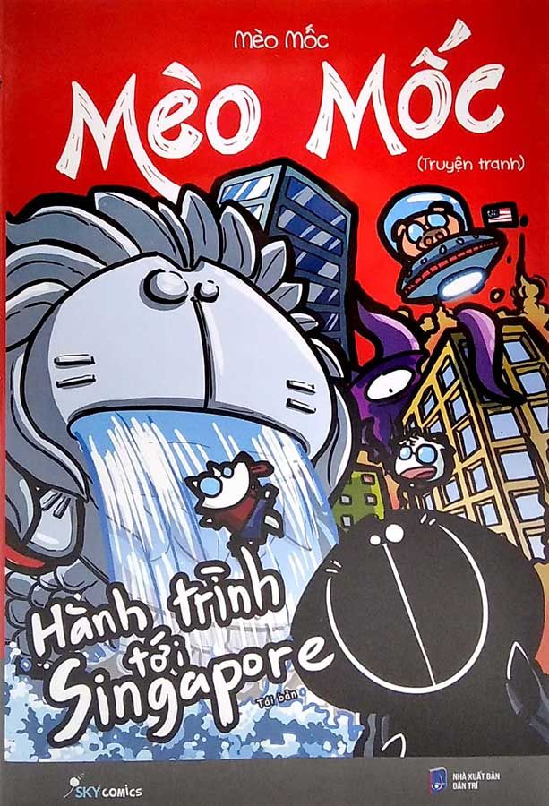 Mèo Mốc - Hành Trình Tới Singapore (Tái bản năm 2023)