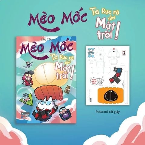 Mèo Mốc - Ta Rực Rỡ Như Mặt Trời