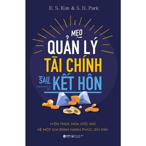 Mẹo Quản Lý Tài Chính Sau Kết Hôn (Tái bản năm 2024)