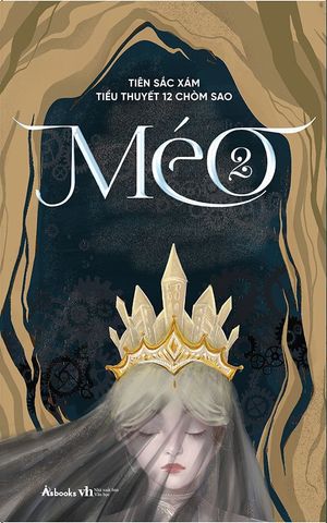 Méo - Tiểu Thuyết 12 Chòm Sao - Tập 2