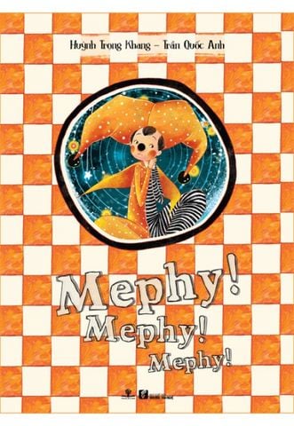 Mephy! Mephy! Mephy! (Bìa mềm)