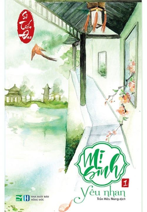 Mị Sinh - Tập 1: Yêu Nhan