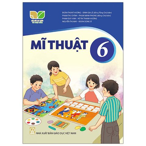 Sách Giáo Khoa Mĩ Thuật Bài Học Lớp 6 Bộ Kết Nối Tri Thức Với Cuộc Sống Năm 2021