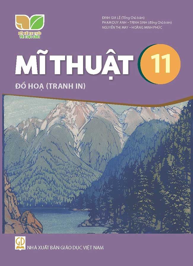 Sách Giáo Khoa Mĩ Thuật Lớp 11 - Đồ Họa Tranh In - Bộ Kết Nối Tri Thức Với Cuộc Sống