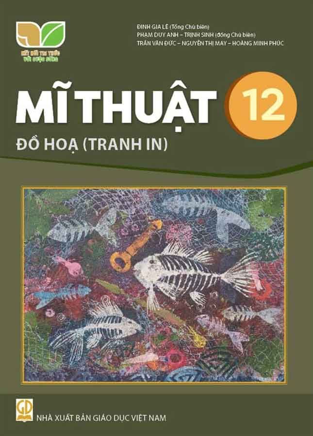 Sách Giáo Khoa Mĩ Thuật Lớp 12 - Đồ Họa (Tranh In) - Bộ Kết Nối Tri Thức Với Cuộc Sống