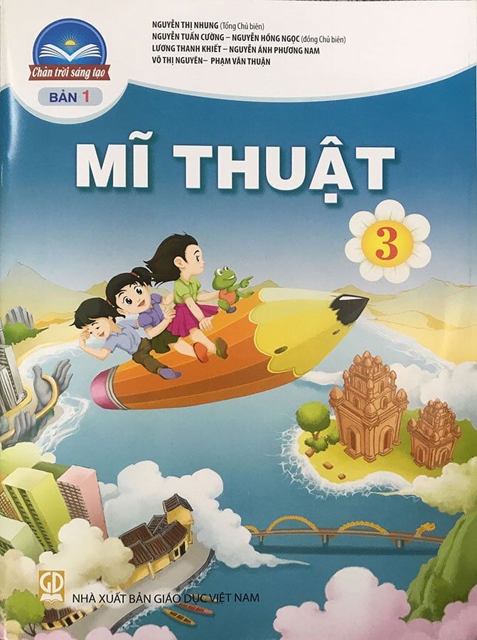 Sách Giáo Khoa Mĩ Thuật Lớp 3 - Bộ Chân Trời Sáng Tạo (Bản 1)