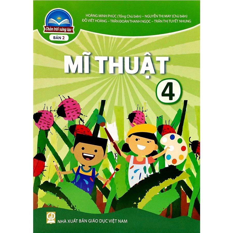 Sách Giáo Khoa Mĩ Thuật Lớp 4 - Bộ Chân Trời Sáng Tạo (Bản 2)