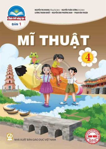 Sách Giáo Khoa Mĩ Thuật Lớp 4 - Bộ Chân Trời Sáng Tạo