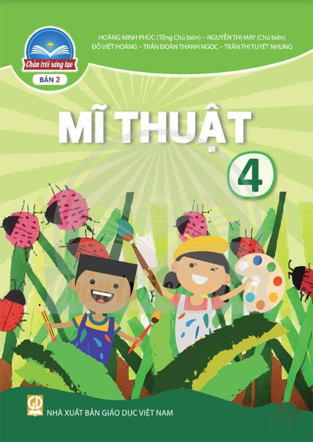 Sách Giáo Khoa Mĩ Thuật Lớp 4 - Bộ Chân Trời Sáng Tạo (Bản 2)
