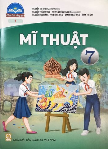 Sách Giáo Khoa Mĩ Thuật Lớp 7 - Bộ Chân Trời Sáng Tạo (Bản 1)