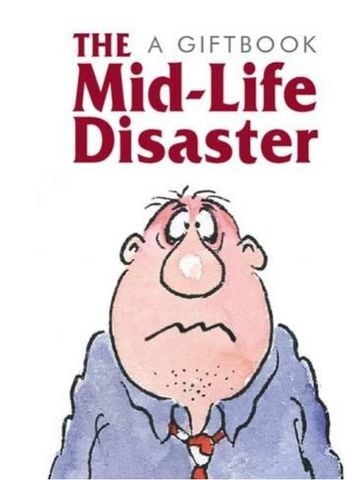 Mid-Life Disaster