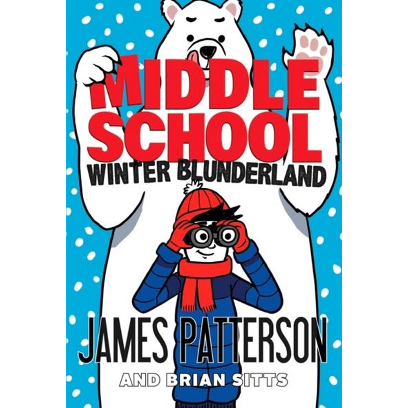 Middle School #15: Winter Blunderland