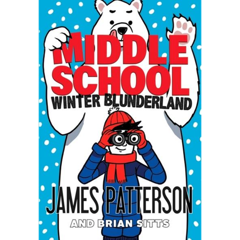 Middle School #15: Winter Blunderland