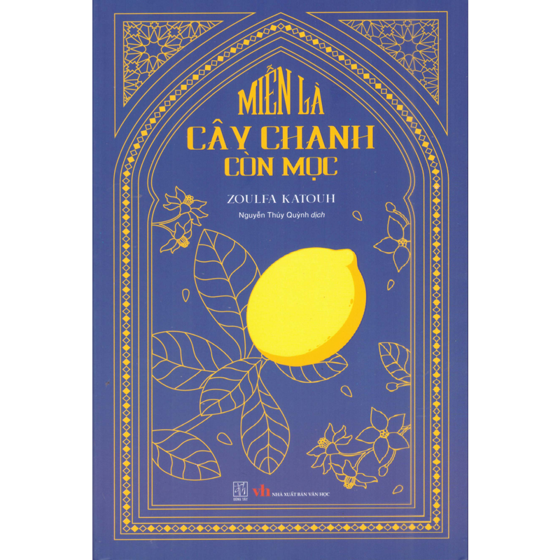 Miễn Là Cây Chanh Còn Mọc
