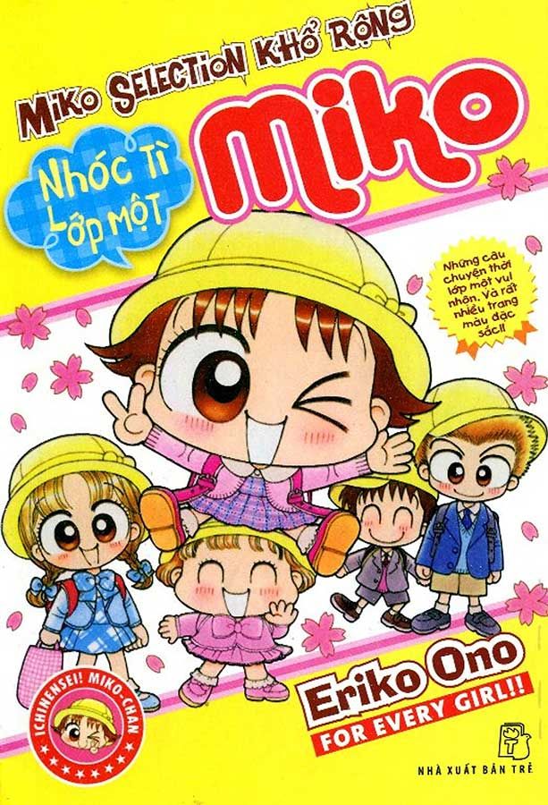 Miko Selection - Miko Nhóc Tì Lớp Một