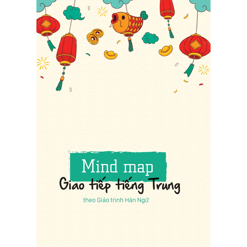 Mind Map Giao Tiếp Tiếng Trung Theo Giáo Trình Hán Ngữ