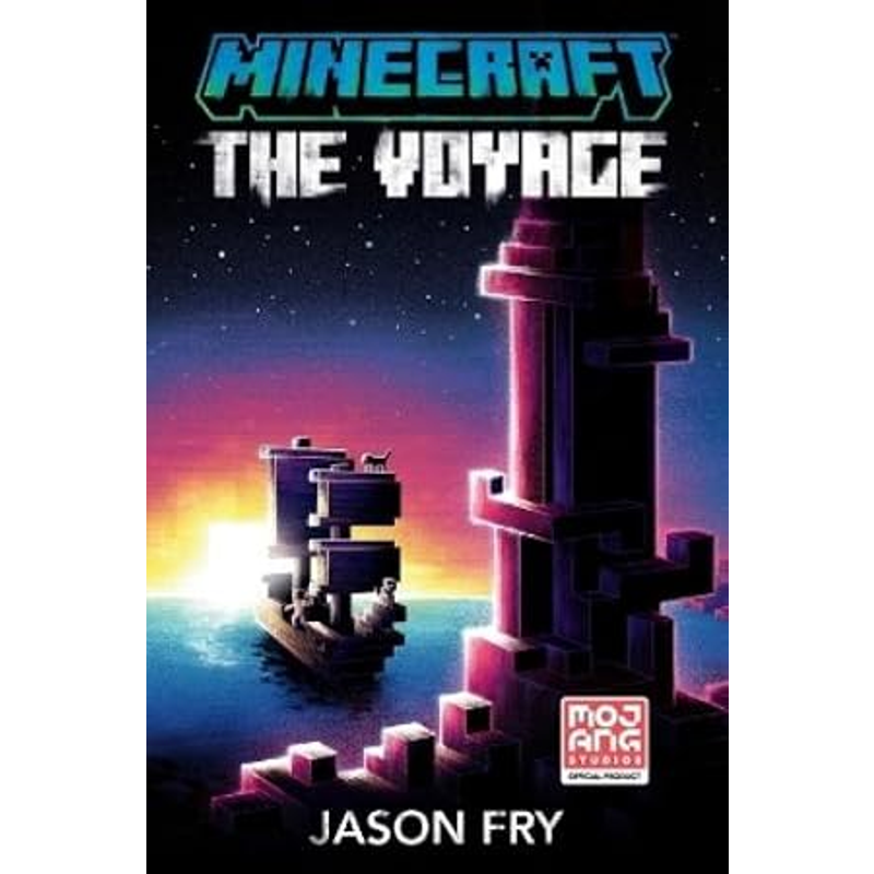 Minecraft: The Voyage (An Official Minecraft Novel)