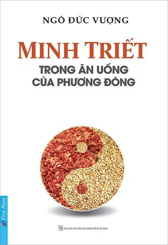 Minh Triết Trong Ăn Uống Của Phương Đông (Tái bản năm 2023)