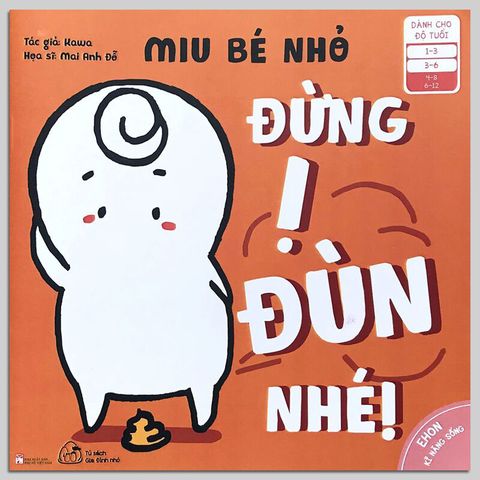 Ehon Kỹ Năng Sống - Miu Bé Nhỏ Đừng Ị Đùn Nhé!