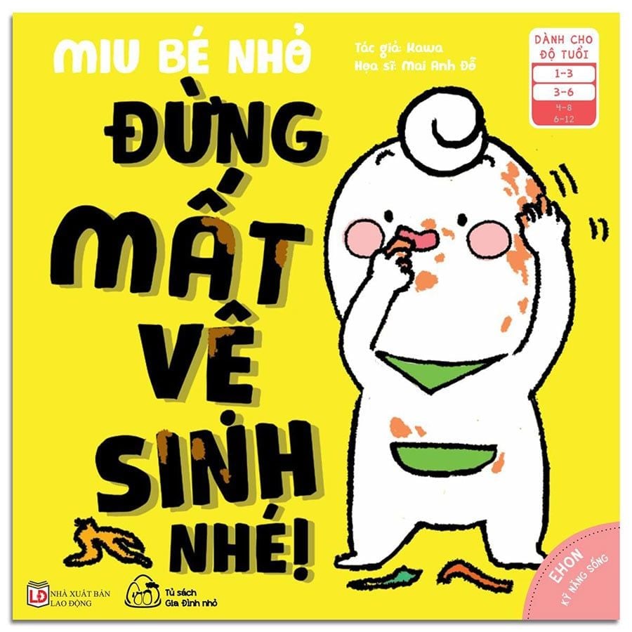 Ehon Kỹ Năng Sống - Miu Bé Nhỏ Đừng Mất Vệ Sinh Nhé!