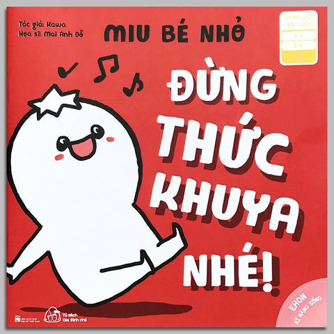 Ehon Kỹ Năng Sống - Miu Bé Nhỏ Đừng Thức Khuya Nhé!