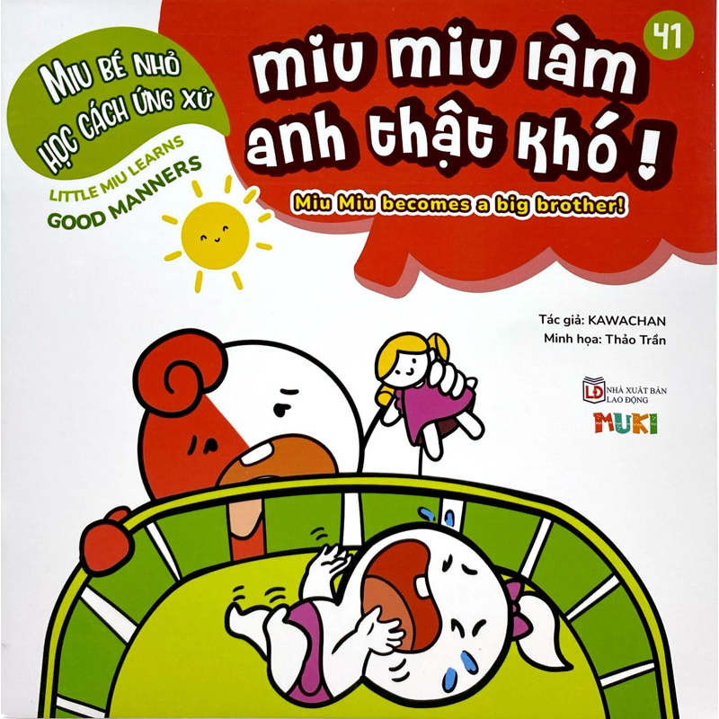 Miu Bé Nhỏ Học Cách Ứng Xử - Miu Miu Làm Anh Thật Khó (Song Ngữ)