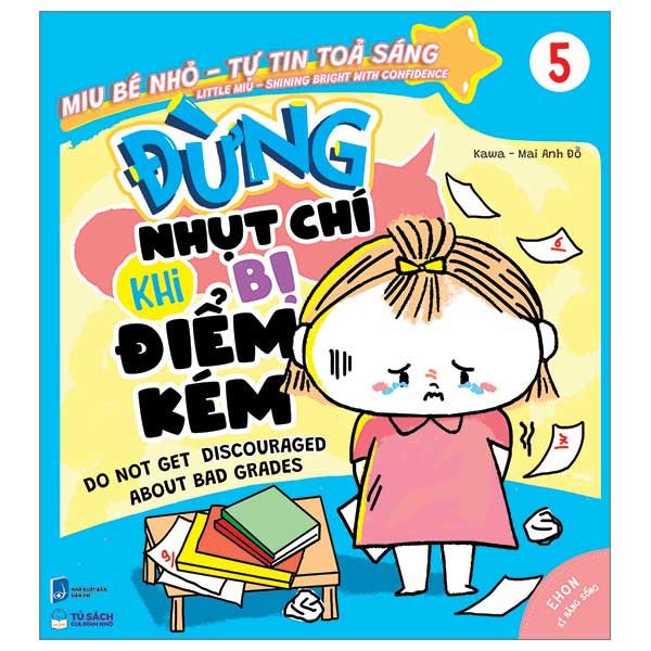 Miu Bé Nhỏ Tự Tin Tỏa Sáng - Tập 5: Đừng Nhụt Chí Khi Bị Điểm Kém