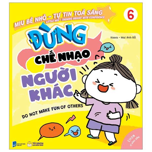 Miu Bé Nhỏ Tự Tin Tỏa Sáng - Tập 6: Đừng Chế Nhạo Người Khác