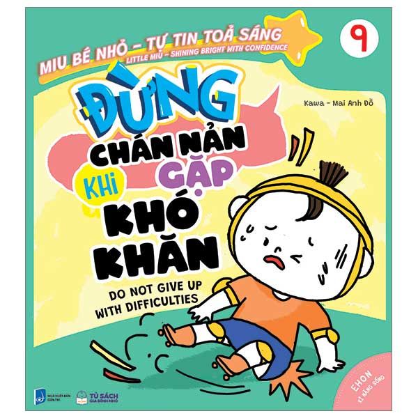 Miu Bé Nhỏ Tự Tin Tỏa Sáng - Tập 9: Đừng Chán Nản Khi Gặp Khó Khăn