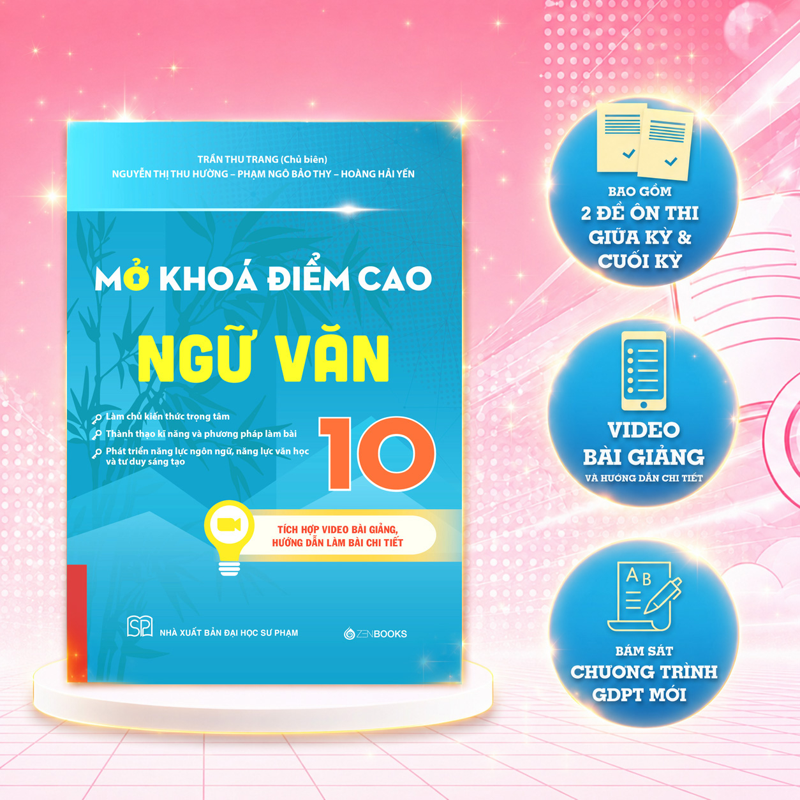 Mở Khóa Điểm Cao Ngữ Văn 10
