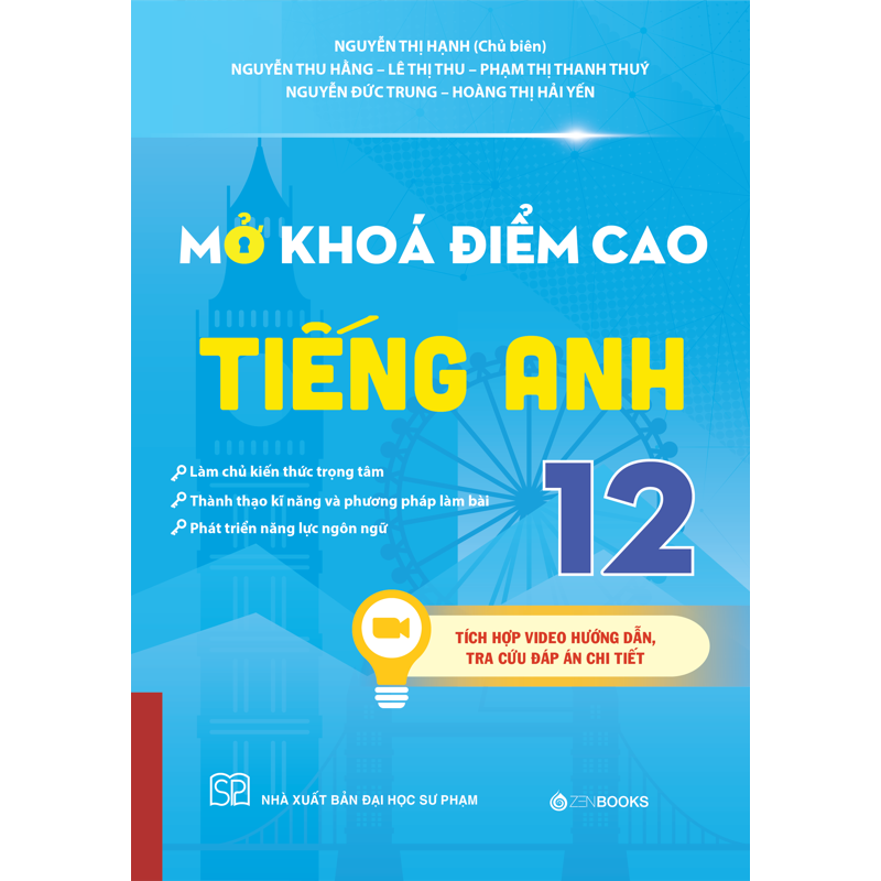 Mở Khóa Điểm Cao Tiếng Anh 12