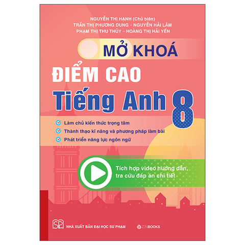 Mở Khóa Điểm Cao Tiếng Anh 8