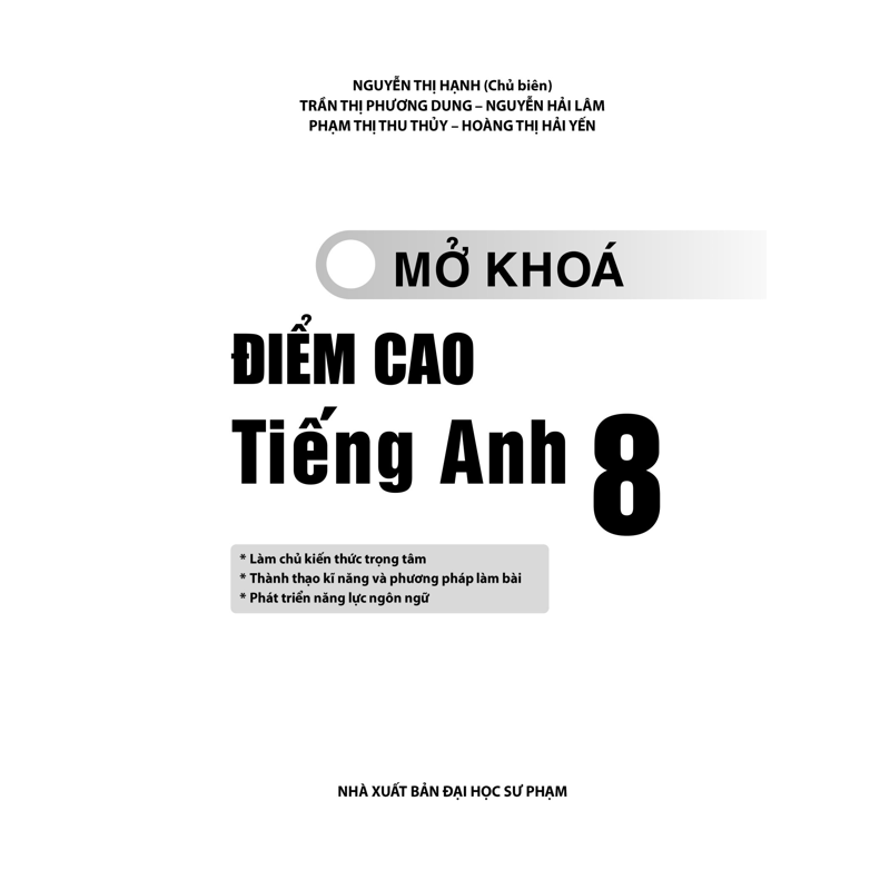Mở Khóa Điểm Cao Tiếng Anh 8