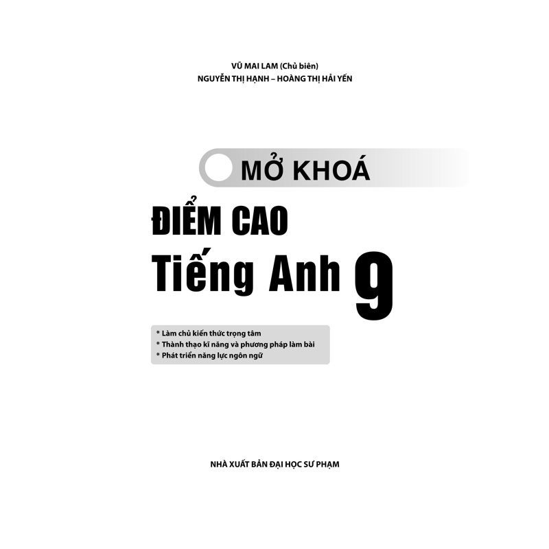 Mở Khóa Điểm Cao Tiếng Anh 9