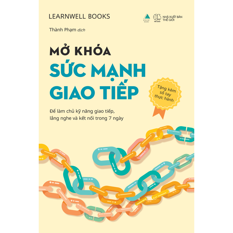 Mở Khóa Sức Mạnh Giao Tiếp (Tặng Kèm Sổ Tay Thực Hành)