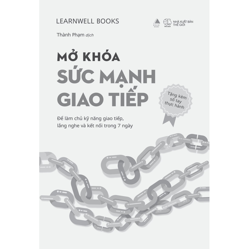 Mở Khóa Sức Mạnh Giao Tiếp (Tặng Kèm Sổ Tay Thực Hành)