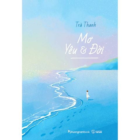 Mơ - Yêu & Đời