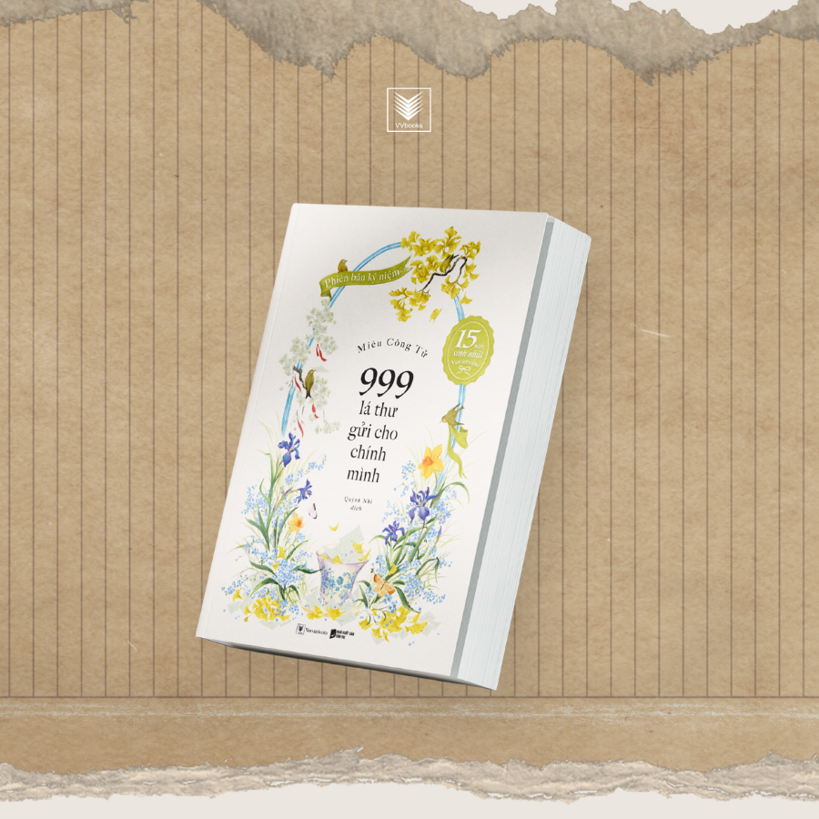 999 LÁ THƯ GỬI CHO CHÍNH MÌNH ( BẢN KỶ NIỆM)