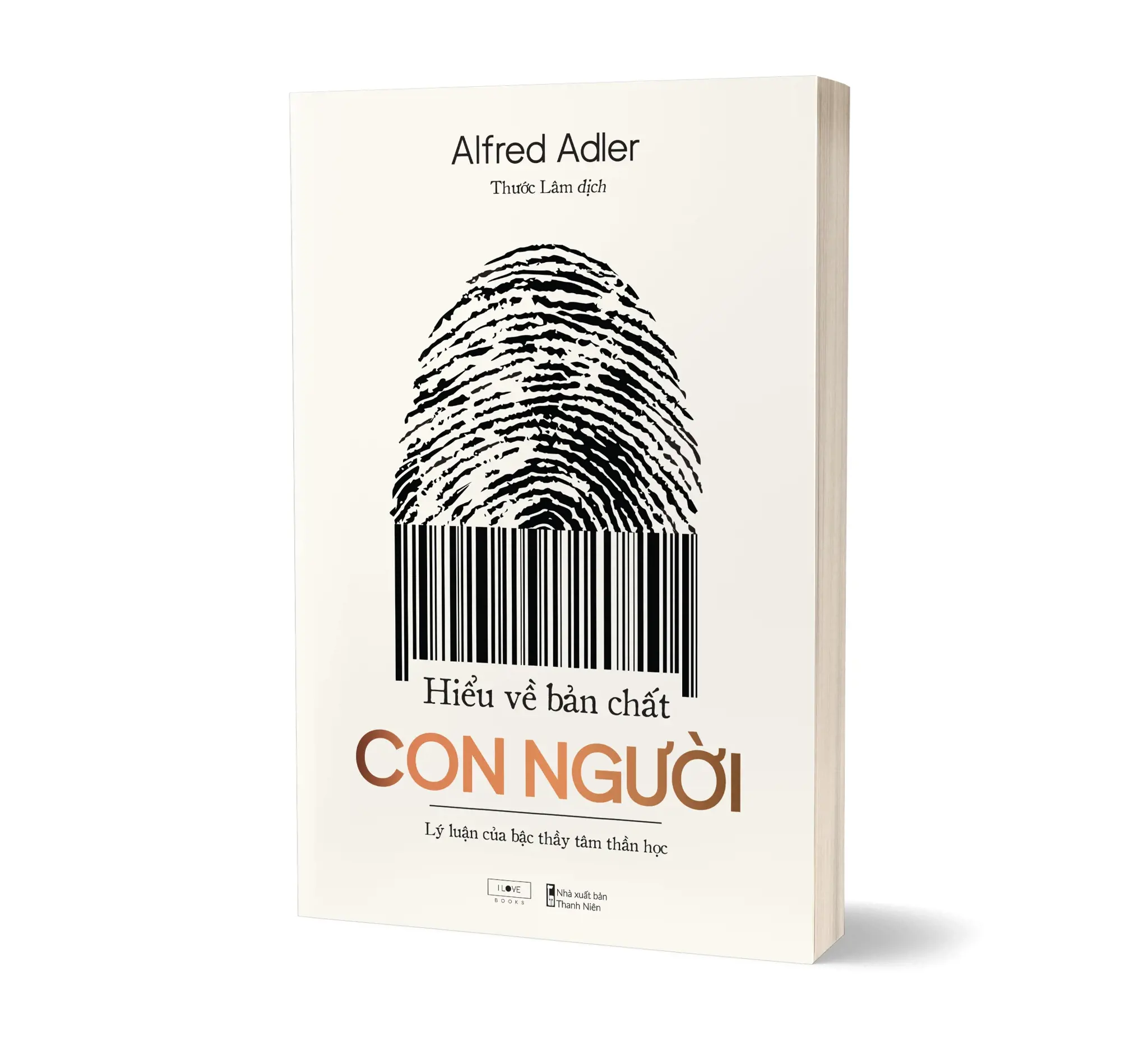 Hiểu Về Bản Chất Con Người - Lý Luận Của Bậc Thầy Tâm Thần Học