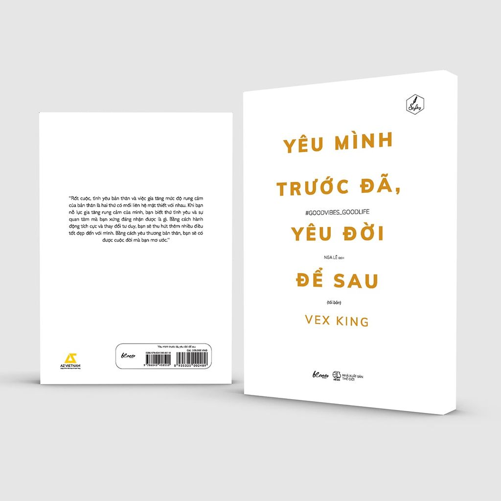 Yêu Mình Trước Đã, Yêu Đời Để Sau