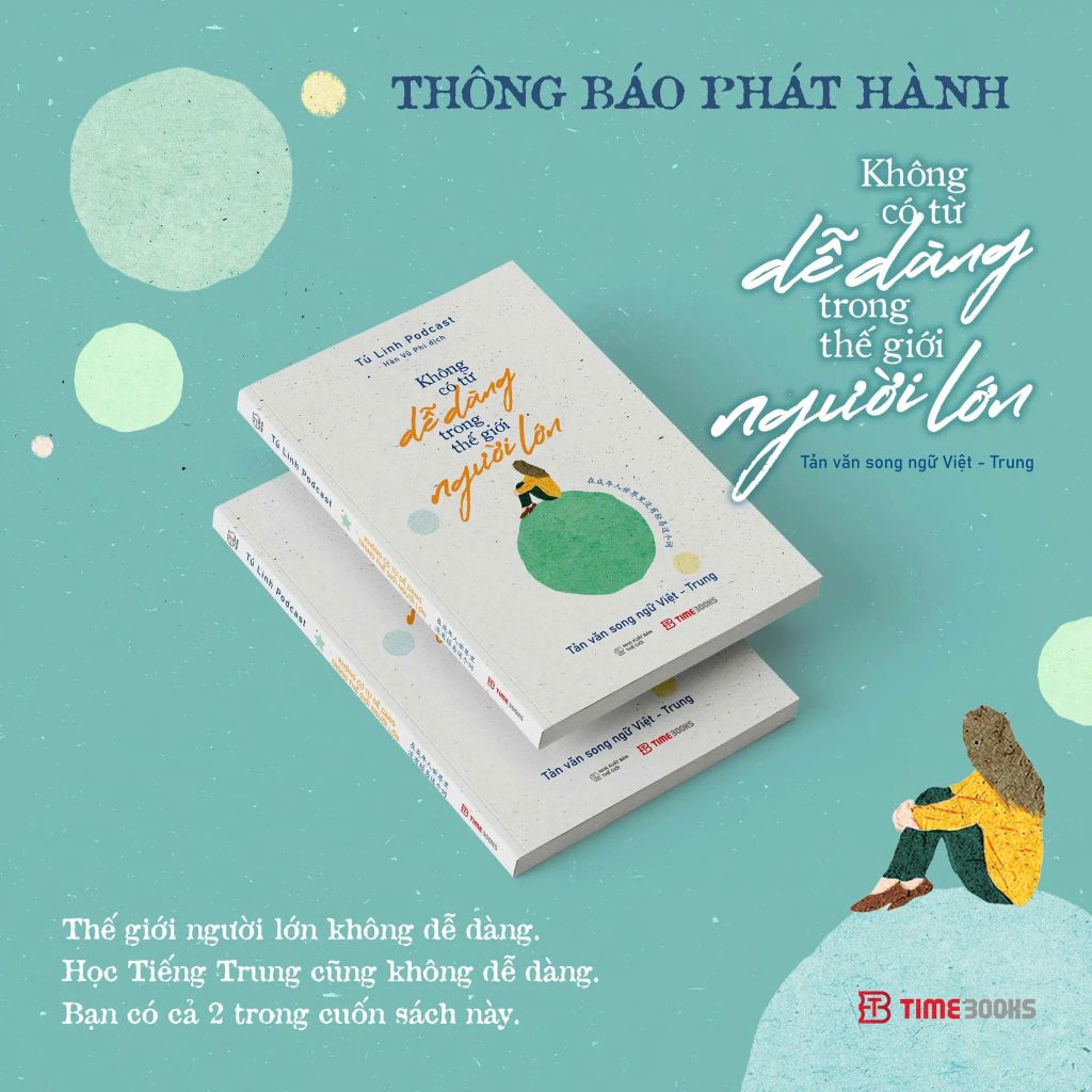 KHÔNG CÓ TỪ DỄ DÀNG TRONG THẾ GIỚI NGƯỜI LỚN-TẢN VĂN SONG NGỮ VIỆT TRUNG